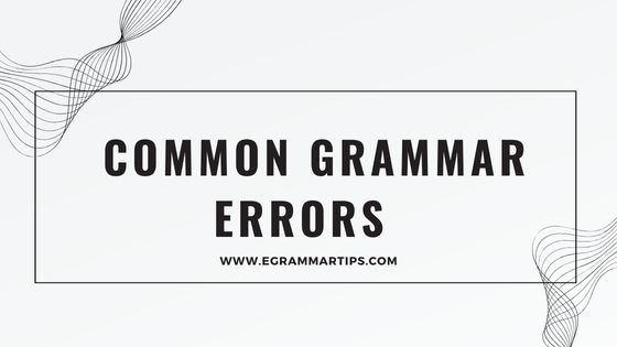Most Common Grammar Errors