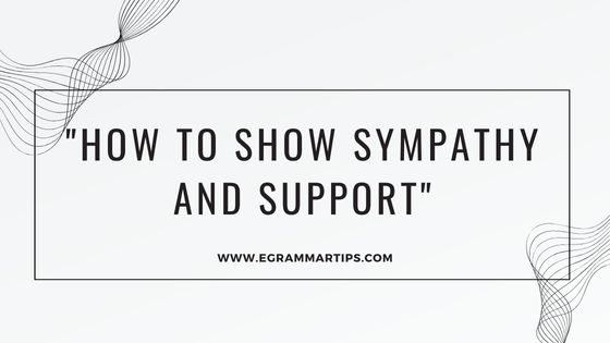 Comforting Words: How to Show Sympathy and Support