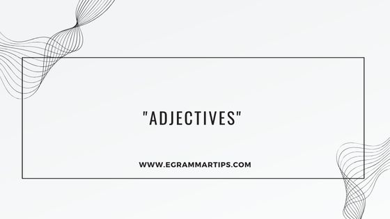 Adjectives