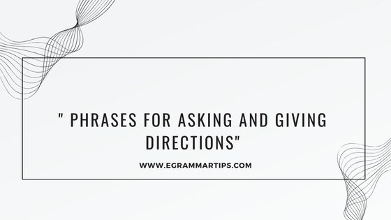 Day 11.2 : Phrases for Asking and Giving Directions